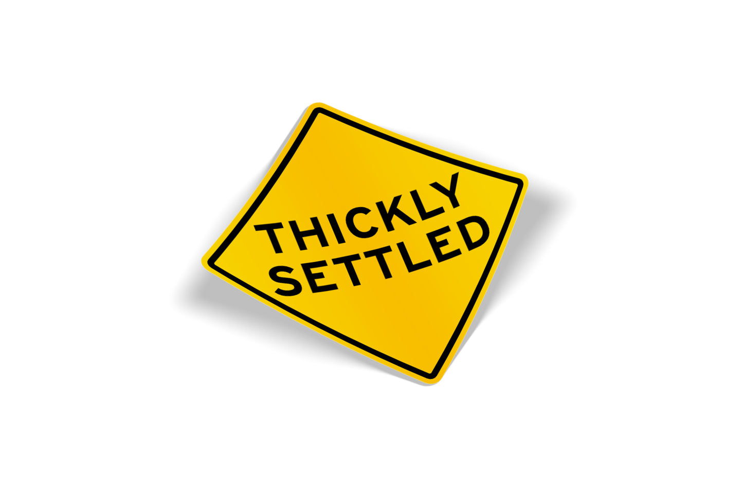 Thicky Settled Waterproof Vinyl Sticker