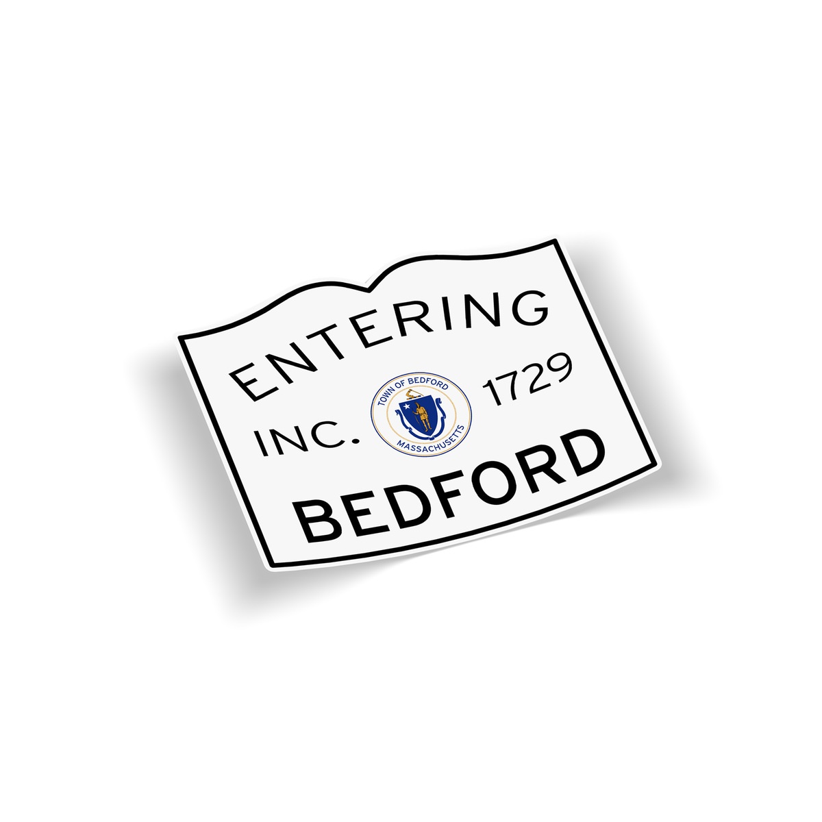 Entering Bedford Sticker
