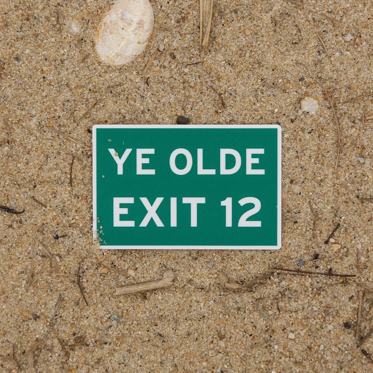 Ye Olde Exit 12 Sticker