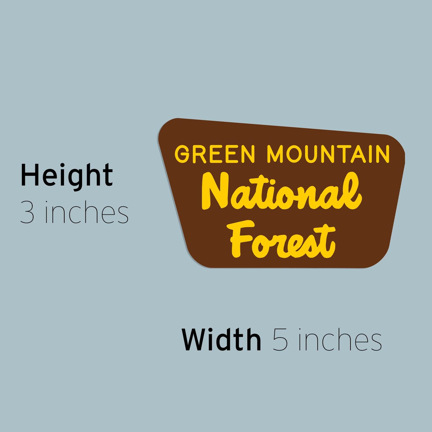 Green Mountain National Forest 5x3 Waterproof Vinyl Bumper Sticker