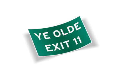 Ye Olde Exit 11 Cape Cod Waterproof Vinyl Sticker