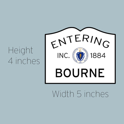 Entering Bourne 5x4 Vinyl Sticker